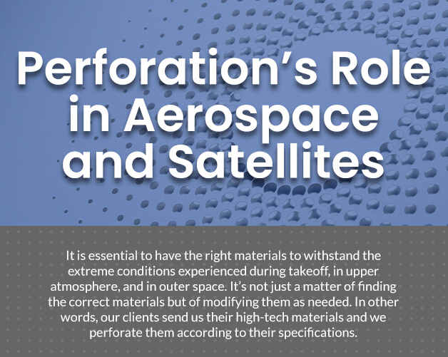 Perforation’s Role in Aerospace and Satellites [infographic] | IPS ...